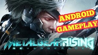 METAL GEAR RISING REVENGEANCE ANDROID GAMEPLAY DOWNLOAD LINK [upl. by Petes100]