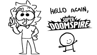 THE RETURN TO SUPER DOOMSPIRE [upl. by Nylekoorb168]