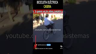 Bicicleta eléctrica casera shorts [upl. by Holihs]