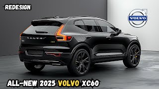 The 2025 Volvo XC60 Luxury and Technology Unleashed [upl. by Sturrock]