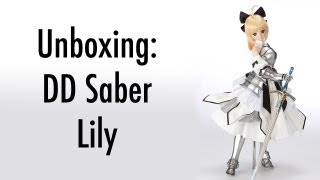 Unboxing DD Saber Lily [upl. by Tamara912]