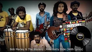 Bob Marley amp The Wailers  Ride Natty Ride 1979 With Lyrics [upl. by Brandyn788]