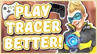 Overwatch  HOW TO PLAY TRACER BETTER ON CONSOLE [upl. by Silvestro]