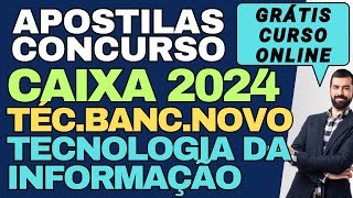 Baixar Apostila Concurso CAIXA 2024 Tecnologia da Informação Grátis Curso Online [upl. by Leziar353]