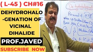 DeHydrohalogenation of Vicial Dihalide  L45  2nd year Chemistry  Uedu  Hindi  By ProfJaved [upl. by Guthry753]