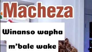 Macheza  Apha mzawo chifukwa cha sopo [upl. by Ennairoc]