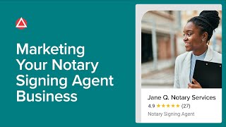 How to Market Your Notary Signing Agent Business [upl. by Leirol]