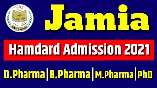 Jamia Hamdard University Delhi Admission 2021 🔥 D Pharma Admission 2021  B Pharma Admission 2021 [upl. by Ahsita244]