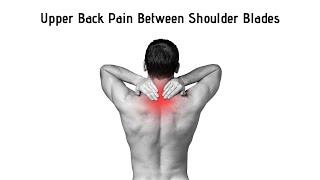 Upper Back Pain Between Shoulder Blades Relief Review and Overview [upl. by Nitsirk210]