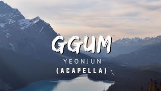 GGUM  YEONJUN  Acapella  lyrics video with English translation [upl. by Yntirb]