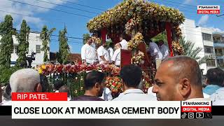 CLOSE LOOK AT MOMBASA CEMENT BODY  MOMBASA CEMENT BURIAL LIVE mombasacement [upl. by Stoecker]