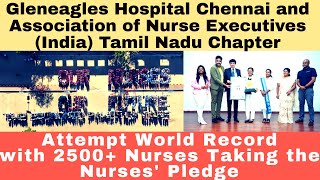 Gleneagles Hospital Chennai Attempt World Record with 2500 Nurses Taking the Nurses Pledge [upl. by Reniti]