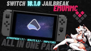 How to Jailbreak Nintendo Switch 1810  Atmosphere 171 Hekate 621 Tinfoil 18  BEST GUIDE [upl. by Peg]