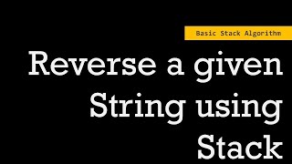 Reverse String using Stack in Python [upl. by Nivanod]