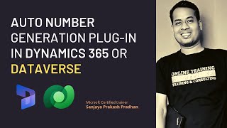 Auto Number generation Plugin in Dynamics 365 or Dataverse [upl. by Darn]