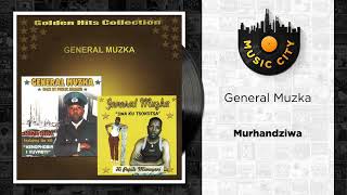 General Muzka  Murhandziwa  Official Audio [upl. by Itram45]