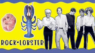 The b52s  Rock Lobster  lyrics [upl. by Erialb]