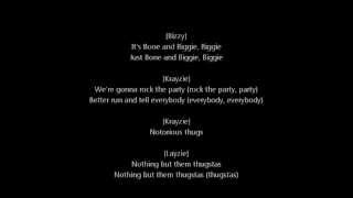 The Notorious BIG feat Bone ThugzNHarmony  Notorious Thugs LYRICS [upl. by Sapienza227]