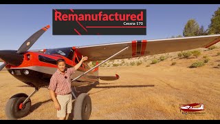 Remanufactured Cessna 170B with Injected Lycoming 360 engine and many many upgrades [upl. by Cerelia]