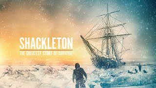 SHACKLETON THE GREATEST STORY OF SURVIVAL  Official Trailer [upl. by Philippa]