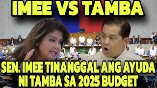 RAMBOL NATO IMEE INALIS ANG AYUDA NI TAMBA SA SENATE VERSION NG 2025 BUDGET [upl. by Platon]