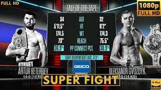 ARTUR BETERBIEV RUSSIA vs OLEKSANDR GVOZDYK UKRAINE SUPER FIGHT [upl. by Eerual]