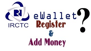 IRCTC eWallet  How to register and add money [upl. by Eibur663]