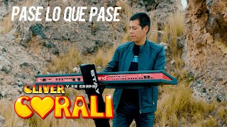 Cliver y su Grupo Corali Pase Lo Que Pase  Activo Records™ 2021 4k [upl. by Tonie]