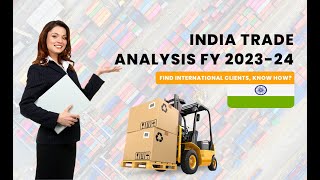 Latest India Import Export Data 20232024 India Trade Analysis  Exim Trade Data [upl. by Elacim240]