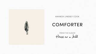 Comforter Official Audio  Amanda Lindsey Cook  House On A Hill [upl. by Ranie178]