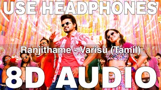 Ranjithame 8D Audio  Varisu  Vamshi Paidipally  Thaman S  Thalapathy Vijay Rashmika Mandanna [upl. by Pietra]