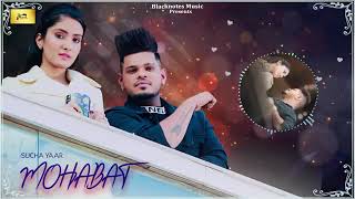 Mohabat  Sucha Yaar  Latest Punjabi Songs 2020  Mishaal Boys Presents [upl. by Malonis]