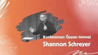 Konferensen Öppen himmel  Shannon Schreyer  Pingst Örebro [upl. by Elleinaj9]