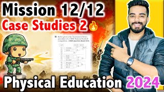 Mission 1212  Physical Education Case Studies 2  🔥 LIVE Class 🚨  Class 12th 2024 [upl. by Arotal919]