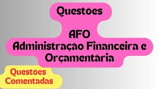 Questões de concurso  Administração Financeira e Orçamentária  AFO [upl. by Christoforo340]