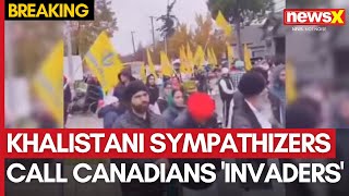 Khalistani Sympathizers Call Canadians Invaders in Viral Video from Surrey Canada  NewsX [upl. by Rosel]