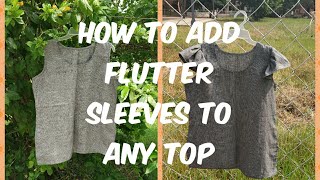 How To Add Flutter Sleeves To Any Top [upl. by Supple]