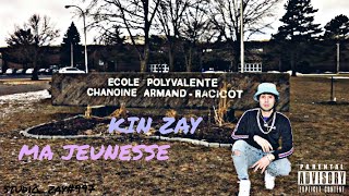 Kin Zay  Ma Jeunesse  Audio officiel [upl. by Inej]