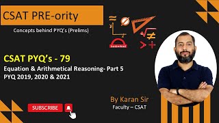 CSAT PYQ’s  79  Equation amp Arithmetical Reasoning Part 5  CSAT PREority  Karan Sir  NeenvIAS [upl. by Ynabla]