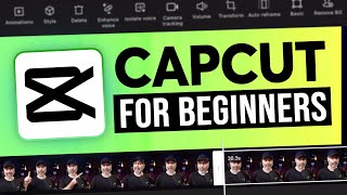 CapCut App Video Editing Tutorial  FOR BEGINNERS [upl. by Naimerej]