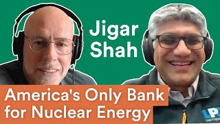 Inside Americas Only Bank for Nuclear Energy — ft Jigar Shah  Prof G Markets [upl. by Htebesile810]