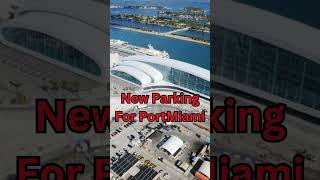 New Parking For PortMiami [upl. by Llirrem]