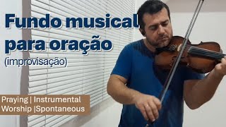 Fundo musical para oração improvisação [upl. by Olnay]