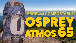 Osprey Atmos 65 [upl. by Ayikal]