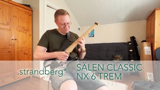 FIRST TEST  strandberg Sälen Classic NX 6 Trem [upl. by Rogovy]