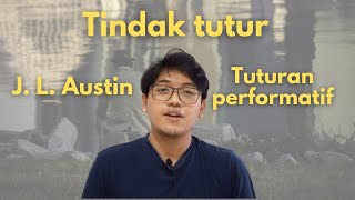 Pragmatik Linguistik Tindak Tutur J L Austin Speech Act [upl. by Efeek840]