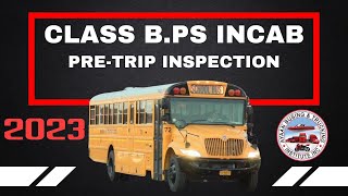 🚌 Bus Incab Pre Trip Inspection 2023 schoolbus classb cdl [upl. by Postman]