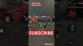 BLUE LOCK FAMAS SKINsamesung garenafreefire [upl. by Nagad]