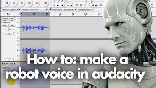 Tutorial  How to make a robot voice in audacity [upl. by Pulsifer675]