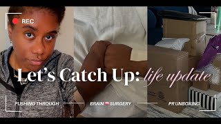 Let’s catch up Life Update while opening PR My wife had brain 🧠 surgery… life is crazy 😝 vlog [upl. by Naired400]